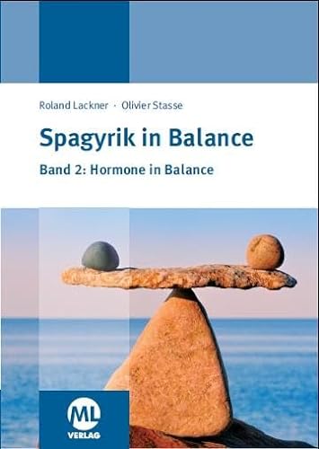Spagyrik in Balance - Band 2: Hormone in Balance von Mediengruppe Oberfranken